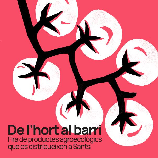 De l’hort al barri: Fira de productes agroecològics que es distribueixen a Sants